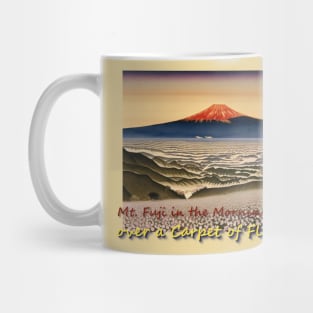 Japan Mt. Fuji in The Morning Glow Over a Carpet of Flowers by Kana Kanjin Mug